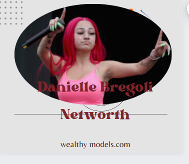 An image of Danielle Bregoli net worth